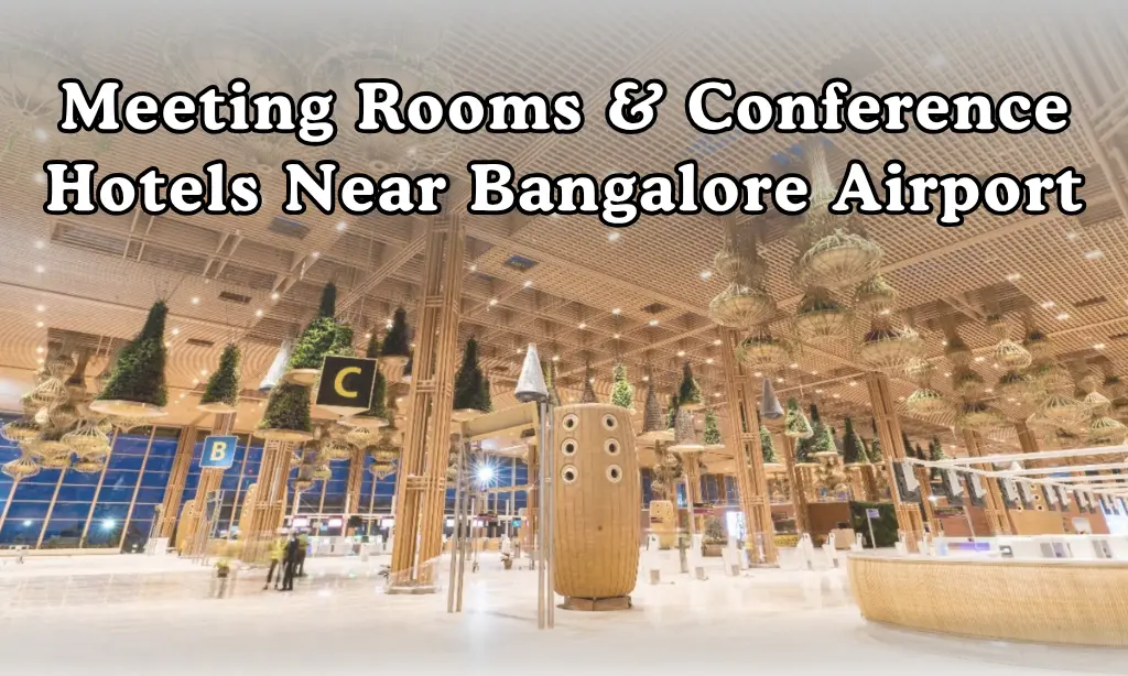 conference hotels near bangalore airport