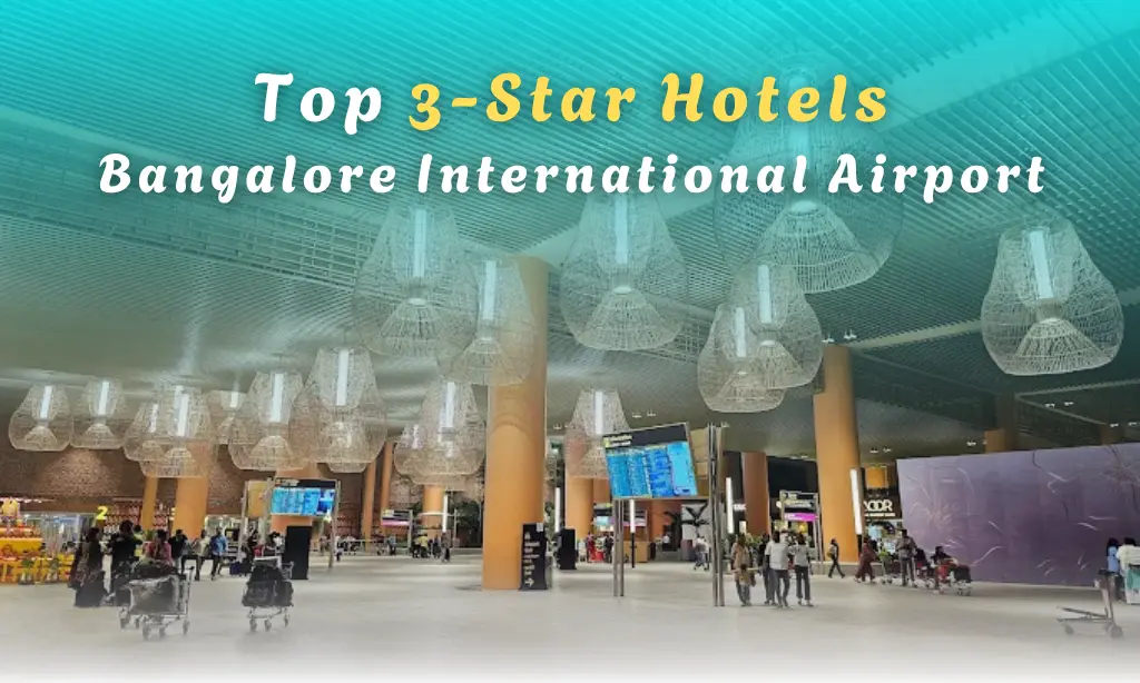 3 star hotels near Bangalore International Airport