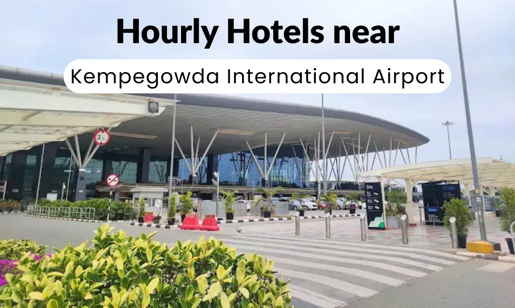 Hourly Hotels Near Bangalore Airport